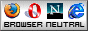 Browser Neutral